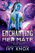 Enchanting Her Mate
