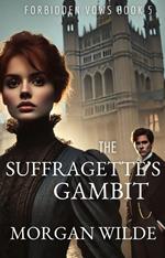 The Suffragette’s Gambit