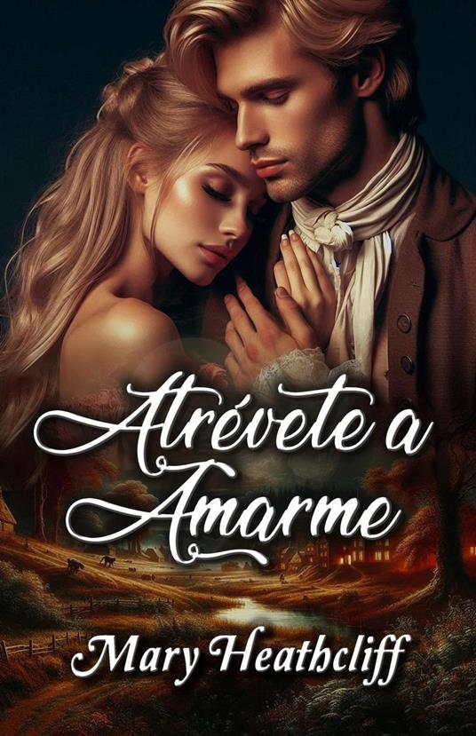 Atrévete a Amarme