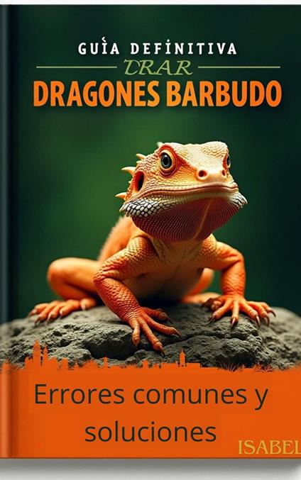 Dragones Barbudos: Errores y Soluciones
