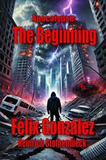 Apocalypse: The Beginning
