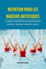 Nutrition pour les nageurs artistiques