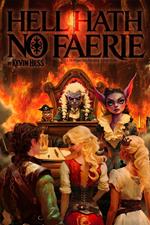 Hell Hath No Faerie