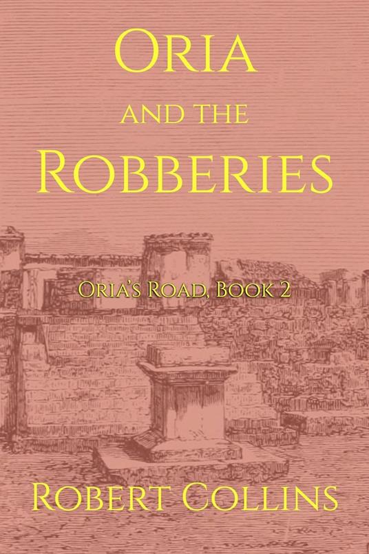 Oria and the Robberies