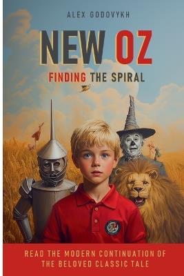 New Oz: Finding the Spiral - Alex Godovykh - cover