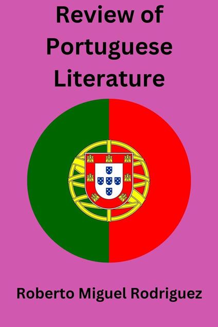 Review of Portuguese Literature