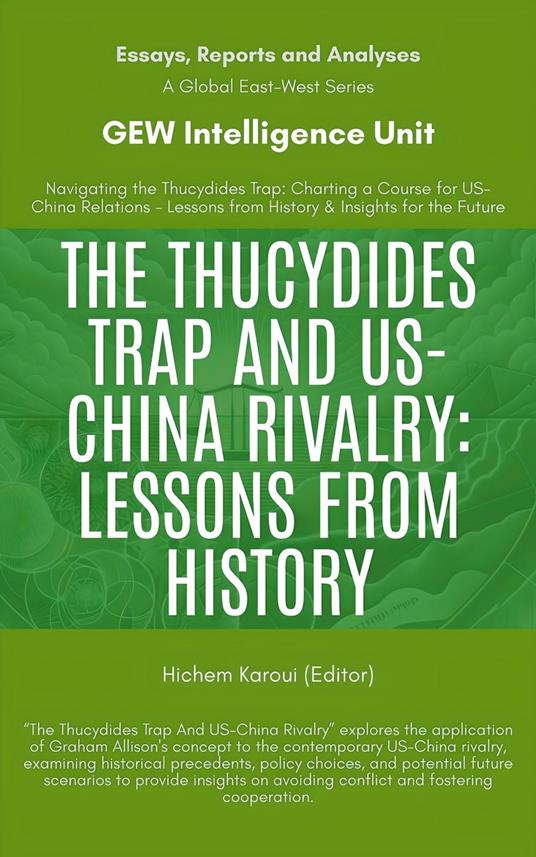 The Thucydides Trap And US-China Rivalry: Lessons From History