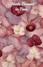 Petals Pressed in Time