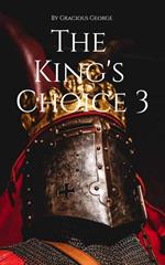 The King's Choice 3