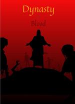 Dynasty of Blood