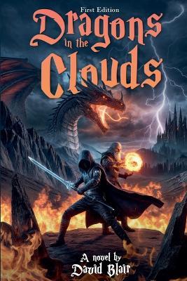 Dragons in the Clouds: First Edition - David Blair - cover
