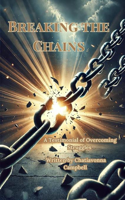 Breaking the Chains