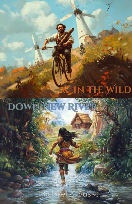 Down New River and In the Wild - Michael A. Susko - ebook