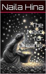 The Need for Dreams