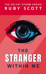 The Stranger Within Me