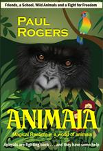 Animaia - Magical Realism in a World of Animals