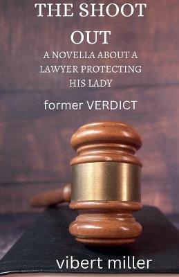 The shoot out - Vibert Miller - cover