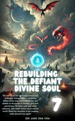 Rebuilding the Defiant Divine Soul