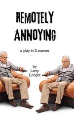 Remotely Annoying