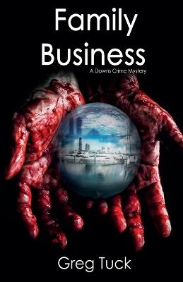 Family Business - Greg Tuck - cover