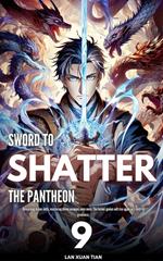 Sword to Shatter the Pantheon