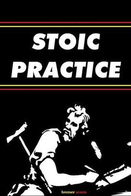 Stoic Practice