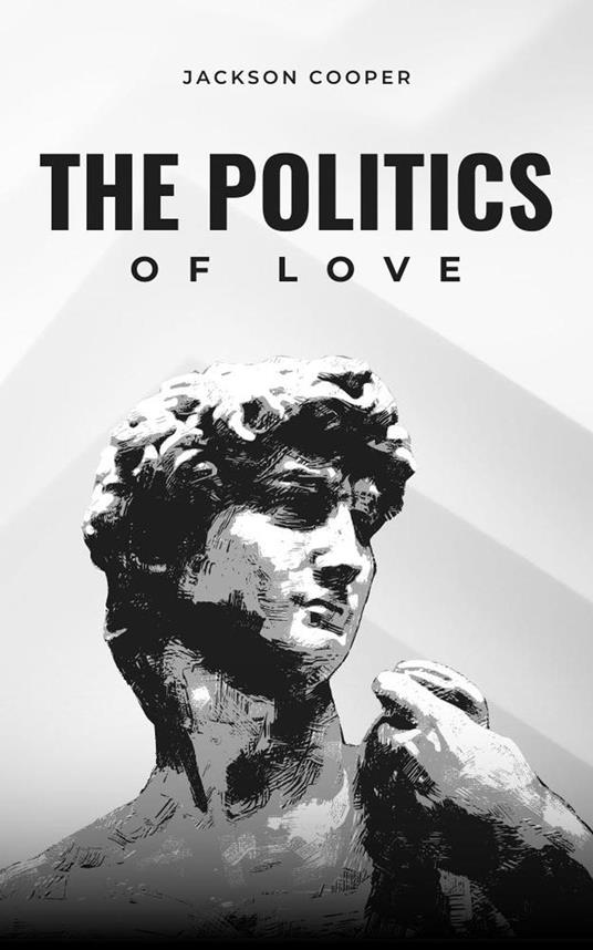 The Politics of Love
