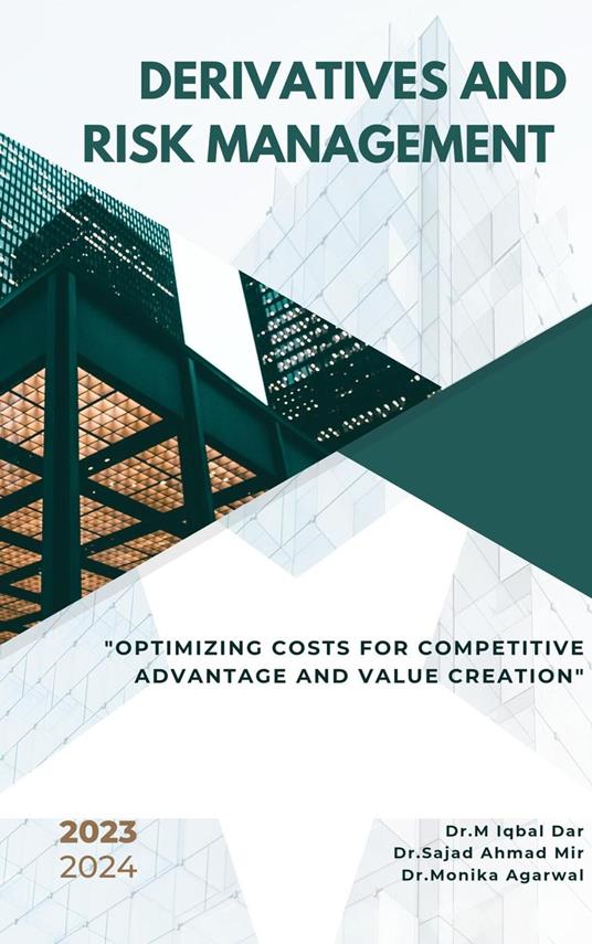 Derivatives and Risk Management