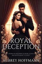 Royal Deception