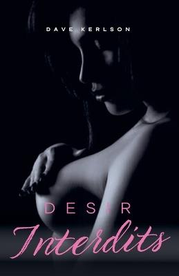 Désir interdits - Dave Kerlson - cover