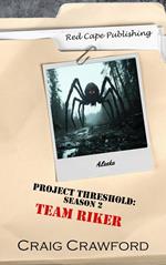 Project Threshold Season 2: Team Riker