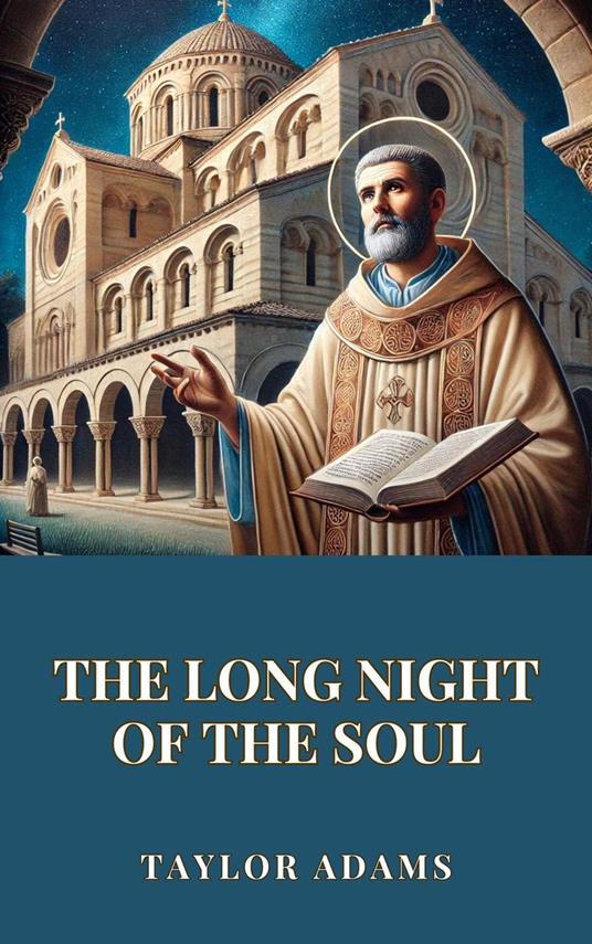 The Long Night of the Soul