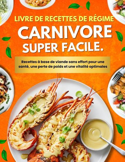 Livre de recettes de régime carnivore super facile.