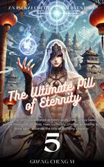 The Ultimate Pill of Eternity