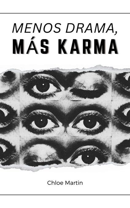 Menos Drama, Más Karma