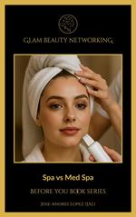 Spa vs Med Spa