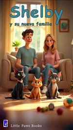 Shelby y su nueva familia