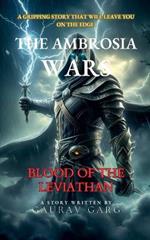 The Ambrosia Wars: Blood of the Leviathan