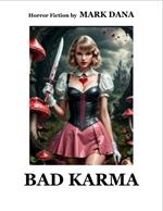 Bad Karma