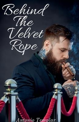 Behind The Velvet Rope - Antonio Templar,Marco Vitelli - cover