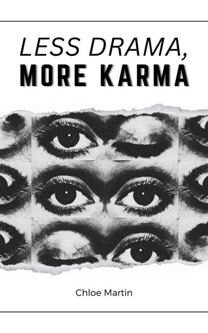 Less Drama, More Karma
