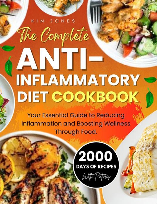 The Complete Anti-inflammatory Diet Cookbook.