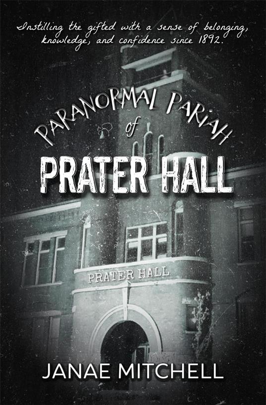 Paranormal Pariah of Prater Hall - Janae Mitchell - ebook