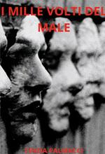 I mille volti del male