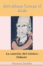 Este Mismo Cuerpo el Buda: La canción del místico Hakuin