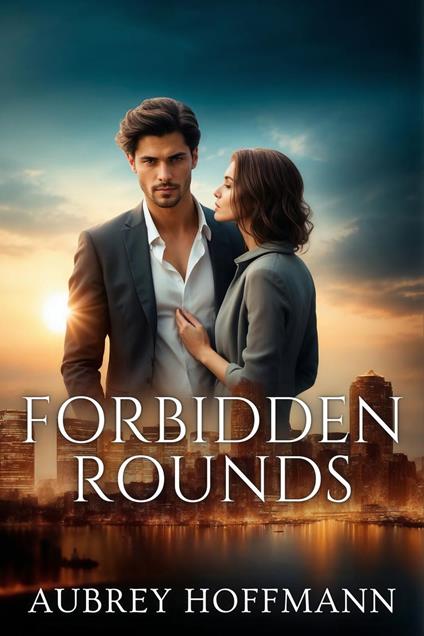 Forbidden Rounds - Aubrey Hoffmann - ebook