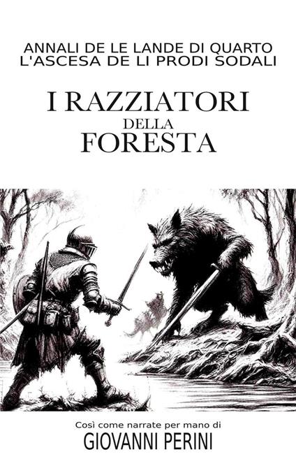 I Razziatori della Foresta - Giovanni Perini - ebook