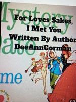 For Love's Sake I Met You