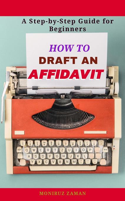 How to Draft an Affidavit