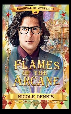 Flames of the Arcane - Nicole Dennis - cover